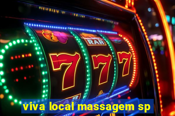 viva local massagem sp